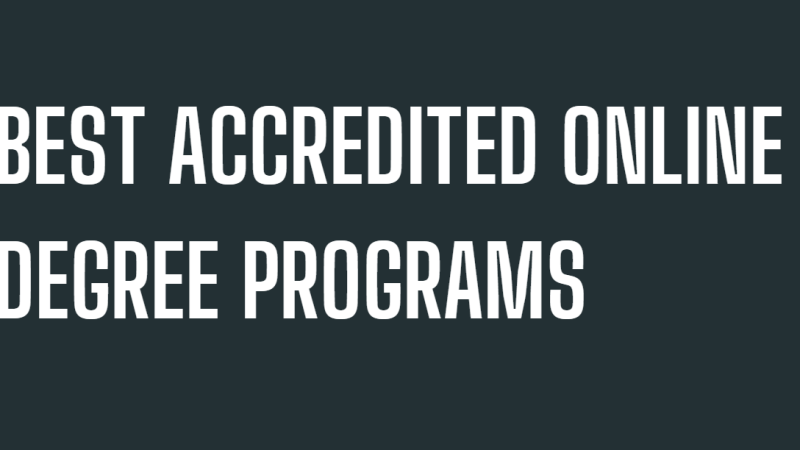Best Accredited Online Degree Programs