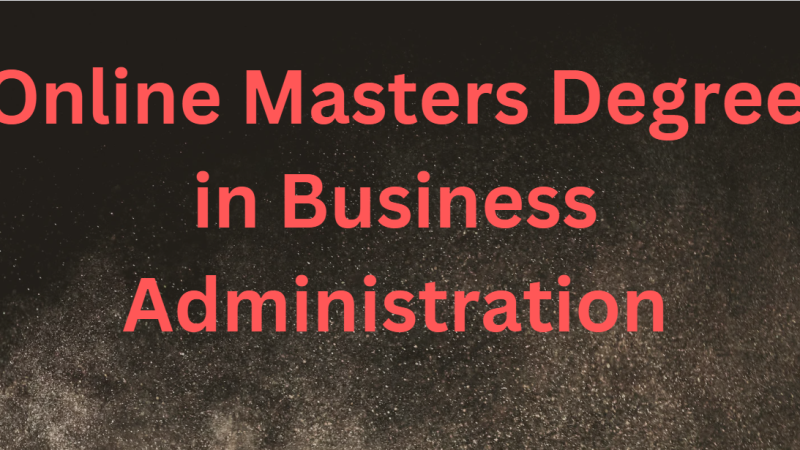 Online Masters Degree in Business Administration