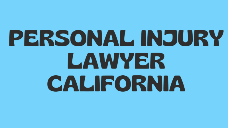 Personal Injury Lawyer California Claim Your Compensation Now
